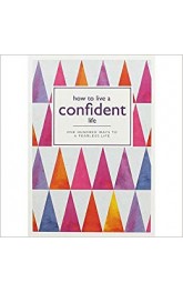 How to live a confident life