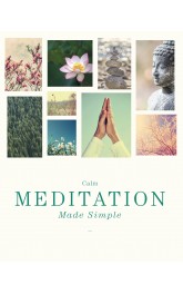 Calm Meditation Made Simple