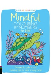Mindful Colouring By Numbers for Kids 