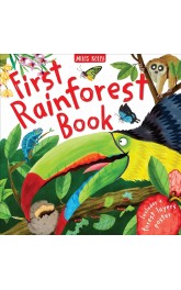 First Rainforest Book, Miles Kelly 