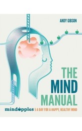 The Mind Manual,Andy Gibson