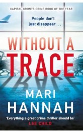 Without a Trace , Mari Hannah