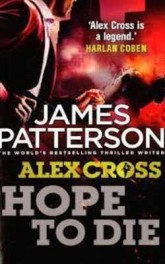 Alex Cross Hope to Die ,James Patterson 