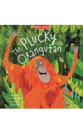 The Plucky Orangutan ,Miles Kelly 