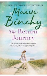 The Return Journey,Maeve Binchy