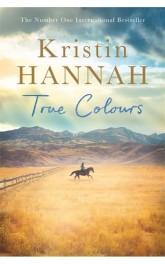 True Colours,Kristin Hannah
