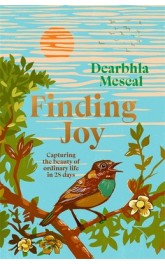 Finding Joy, Dearbhla Mescal 