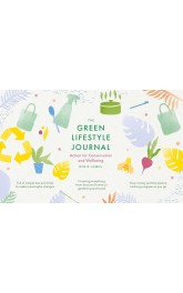 The Green Lifestyle journal ,Rossie James 